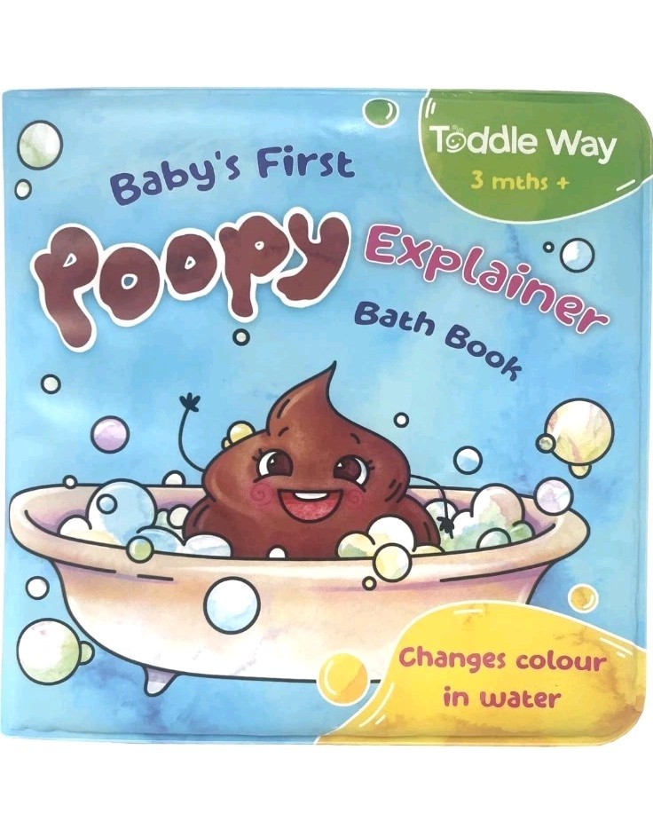 Toddle Way Baby’s First Poopy Explainer Bath Book. Magic Change Color in…