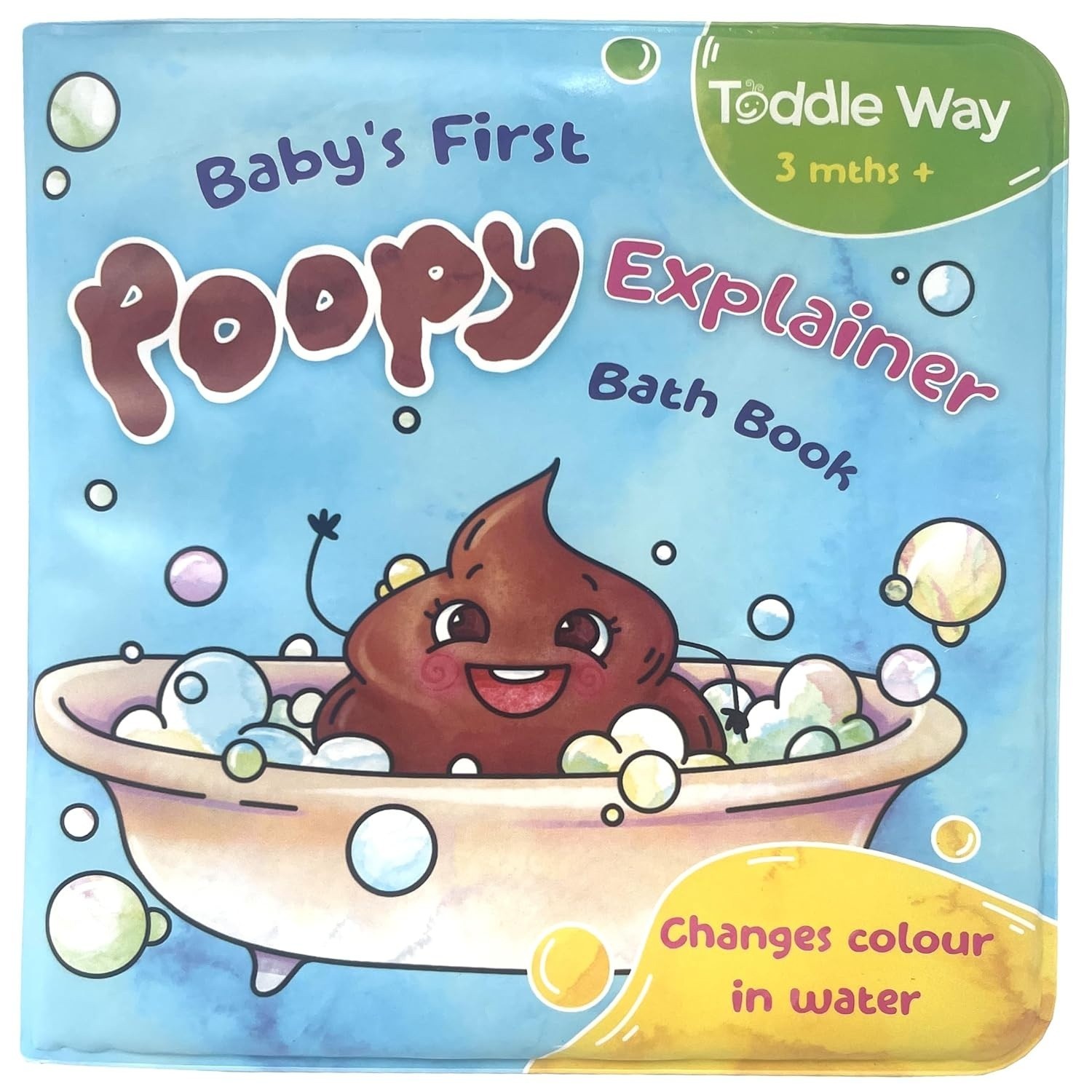 ToddleWay – Baby’s First Poopy Explainer Bath Book. Magic Change Color in water
